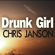 Chris Janson - Drunk Girl piano sheet music