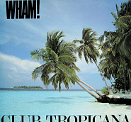 Wham! - Club Tropicana piano sheet music