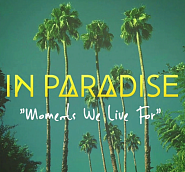 In Paradise - Moments We Live For piano sheet music