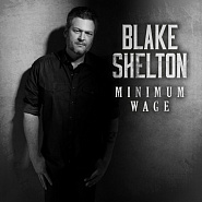 Blake Shelton - Minimum Wage piano sheet music