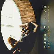 Matt Simons - Better Tomorrow piano sheet music