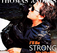 Thomas Anders - I'll Be Strong piano sheet music