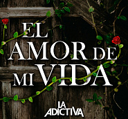 La Adictiva - El Amor De Mi Vida piano sheet music