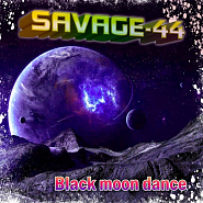 SAVAGE-44 - Black moon dance piano sheet music