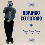 Adriano Celentano - Pay, pay, pay piano sheet music