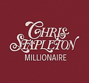 Chris Stapleton - Millionaire piano sheet music