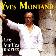 Yves Montand - Les Feuilles Mortes piano sheet music
