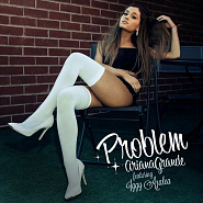 Ariana Grande and etc - Problem piano sheet music