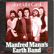Manfred Mann's Earth Band - Don’t Kill It Carol piano sheet music
