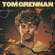 Tom Grennan - How Does It Feel piano sheet music