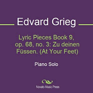 Edvard Hagerup Grieg - Lyric Pieces, op.68. No. 3 At your feet piano sheet music