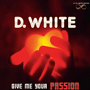 D.White - Give Me Your Passion piano sheet music
