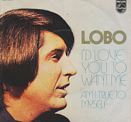 Lobo - I'd Love You To Want Me piano sheet music