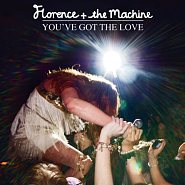 Florence + The Machine - You've Got the Love piano sheet music