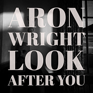 Aron Wright - Look After You piano sheet music