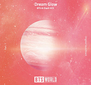 BTS and etc - Dream Glow (BTS World Original Soundtrack) [Pt. 1] piano sheet music
