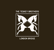 The Teskey Brothers - London Bridge piano sheet music