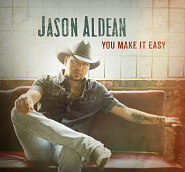 Jason Aldean - You Make It Easy piano sheet music