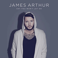 James Arthur - Say You Won't Let Go piano sheet music