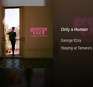 George Ezra - Only a Human piano sheet music