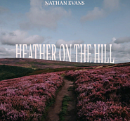 Nathan Evans - Heather On The Hill piano sheet music