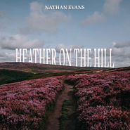 Nathan Evans - Heather On The Hill piano sheet music