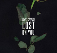 Lewis Capaldi - Lost on You piano sheet music