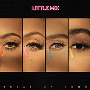 Little Mix - Break Up Song piano sheet music