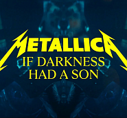 Metallica - If Darkness Had a Son piano sheet music
