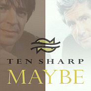 Ten Sharp - Maybe piano sheet music