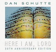 Dan Schutte - Here I Am, Lord piano sheet music