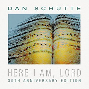 Dan Schutte - Here I Am, Lord piano sheet music