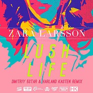 Zara Larsson - Lush Life piano sheet music
