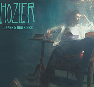 Hozier - Dinner & Diatribes piano sheet music