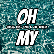 Chasa Real Talk and etc - Oh My piano sheet music