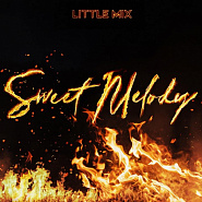Little Mix - Sweet Melody piano sheet music