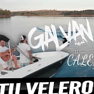 Galvan Real and etc - Tu Velero piano sheet music