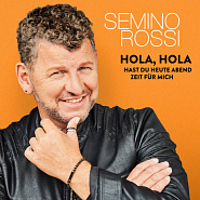 Semino Rossi - Hola, Hola - Hast Du heute Abend Zeit für mich piano sheet music