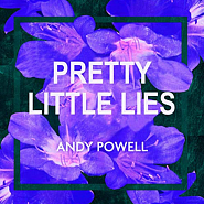 Andy Powell and etc - Pretty Little Lies piano sheet music