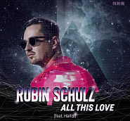 Robin Schulz and etc - All This Love piano sheet music