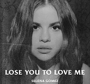 Selena Gomez - Lose You To Love Me piano sheet music