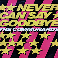 The Communards - Never Can Say Goodbye piano sheet music