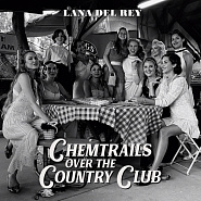 Lana Del Rey - Chemtrails Over the Country piano sheet music