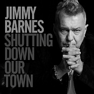 Jimmy Barnes - Shutting Down Our Town piano sheet music