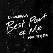 Ed Sheeran and etc - Best Part of Me piano sheet music