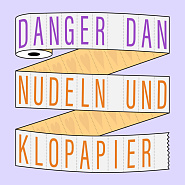 Danger Dan - Nudeln Und Klopapier piano sheet music