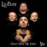 LadBaby and etc - Don't Stop Me Eatin' piano sheet music