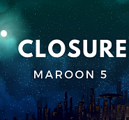 Maroon 5 - Closure piano sheet music