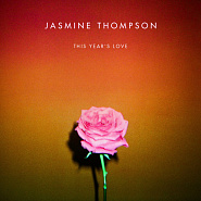 Jasmine Thompson - This Year's Love piano sheet music