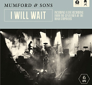 Mumford & Sons - I Will Wait piano sheet music